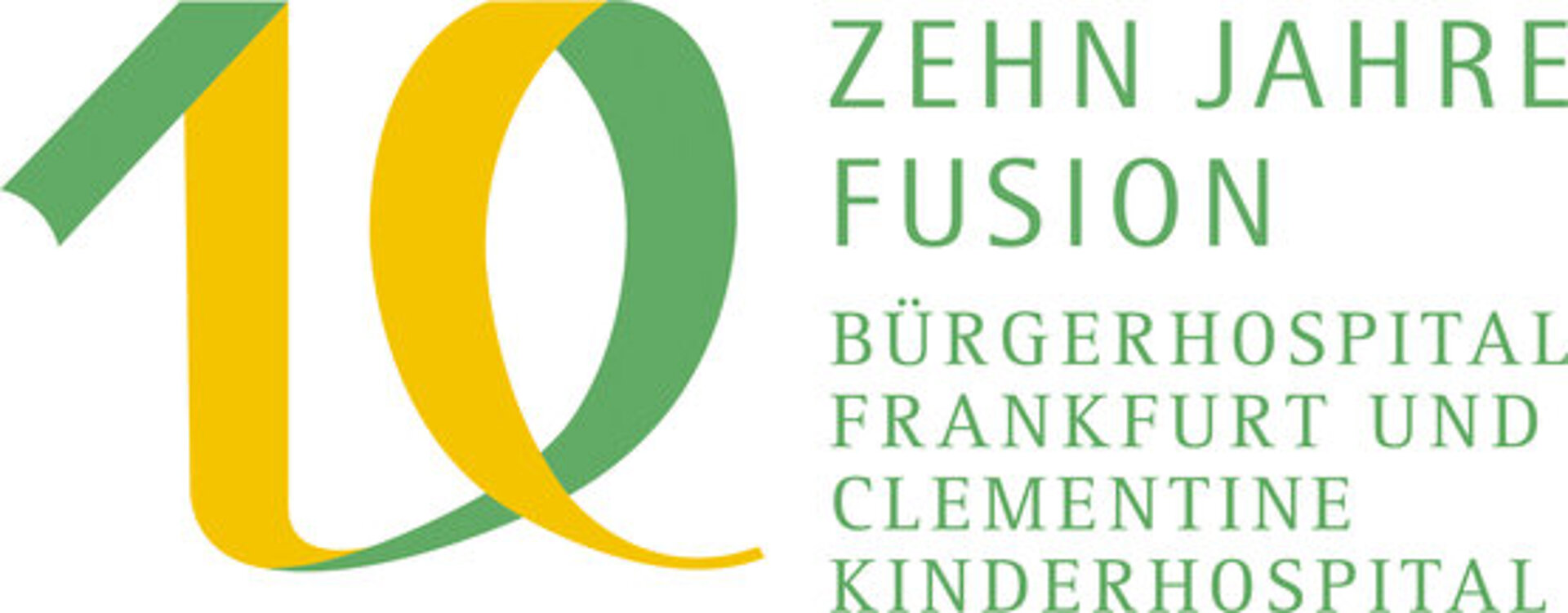 Grafik mit der Aufschrift „10 Jahre Fusion Bürgerhospital Frankfurt und Clementine Kinderhospital“ in grüner und goldener Schrift.